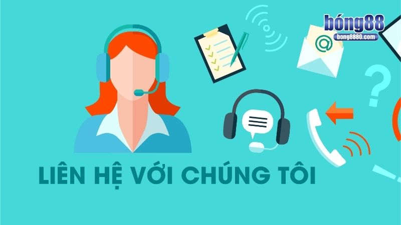 Liên Hệ Bong88 Đội ngũ hỗ trợ phản hồi ngay trong thời gian ngắn