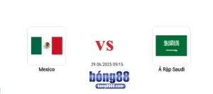 Nhận định Mexico vs Ả Rập Saudi
