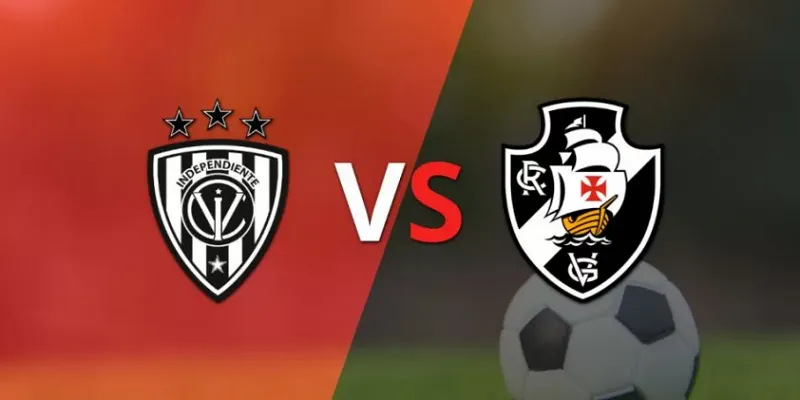 Nhận định Ind del Valle vs Vasco (16/7) vòng 1/16 Siêu Cúp Nam Mỹ Dự đoán kết quả Ind del Valle 2-0 Vasco