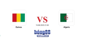Nhận định Guinea vs Algeria 15/8/2025 tại CAN 2024