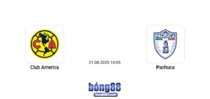 Nhận định Club America vs Pachuca